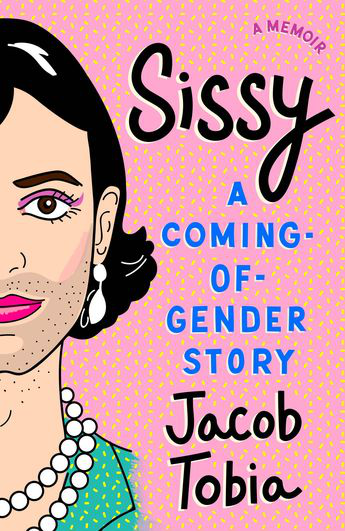 cover of sissy by jacob tobia