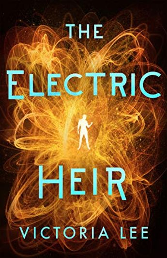 cover of the electric heir by victoria lee